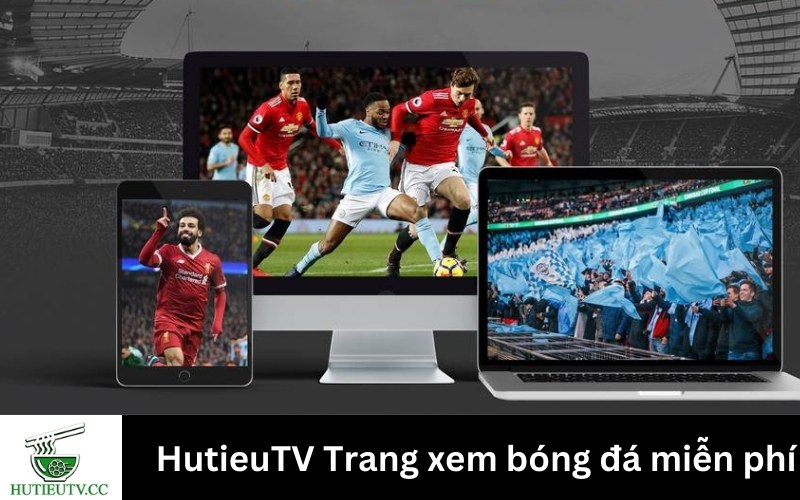 HutieuTV Trang xem bóng đá miễn phí